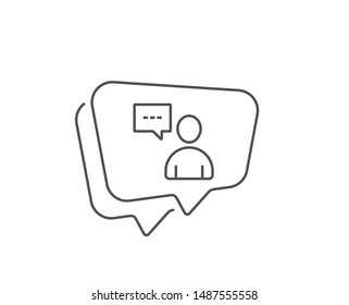User communication line icon. Chat bubble design. Person with chat speech bubble sign. Human silhouette symbol. Outline concept. Thin line users chat icon. Vector