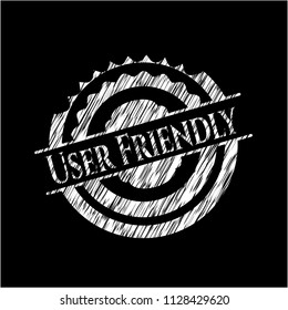 User Friendly with chalkboard texture