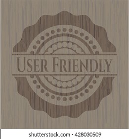 User Friendly wooden emblem. Vintage.