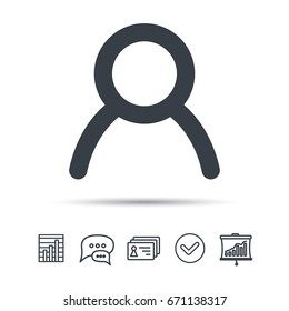 User icon. Human person symbol. Avatar login sign. Chat speech bubble, chart and presentation signs. Contacts and tick web icons. Vector