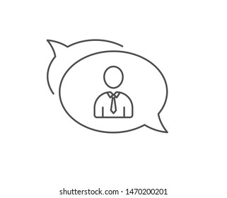 User line icon. Chat bubble design. Profile Avatar sign. Businessman Person silhouette symbol. Outline concept. Thin line human icon. Vector
