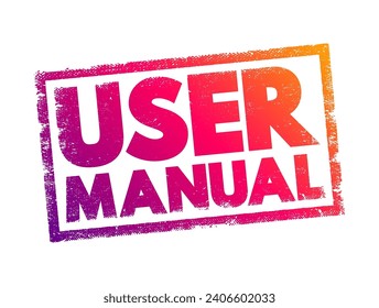 User Manual - intended to assist users in using a particular product, service or application, text concept stamp