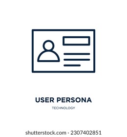 Benutzerpersona-Symbol aus der Technologie-Sammlung. Dünne lineare Benutzerpersönlichkeit, Persönlichkeit, Avatar-Umriss-Symbol einzeln auf weißem Hintergrund. Zeilensymbol für Vektorgrafik-Benutzerpersona, Symbol für Web und Mobile