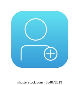 User profile with plus sign line icon for web, mobile and infographics. Vector white icon on the blue gradient square with rounded corners isolated on white background.