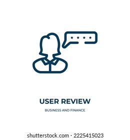 User review icon. Linear vector illustration from business and finance collection. Outline user review icon vector. Thin line symbol for use on web and mobile apps, logo, print media.