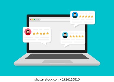 User reviews. Laptop with customer reviews, flat cartoon design of Computer display and online reviews or customer reviews, experience or feedback concept, star rating, notifications. Rating bubble.