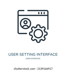 user setting interface thin line icon. interface, ui linear icons from user interface concept isolated outline sign. Vector illustration symbol element for web design and apps.