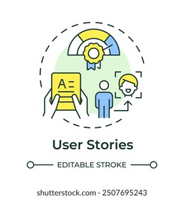 User stories multi color concept icon. Feedback review, agile methodology. Development methodology. Round shape line illustration. Abstract idea. Graphic design. Easy to use in infographic