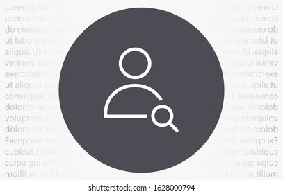 User vector icon magnifier line information. Profile user icon illustration. magnifier line Person icon symbol web illustration. magnifier line People icon on background.