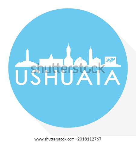 Ushuaia, Argentina Round Button City Skyline Design. Silhouette Stamp Vector Travel Tourism.