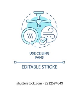 Using ceiling fans benefits turquoise concept icon. Ventilation. Distribute warm air abstract idea thin line illustration. Isolated outline drawing. Editable stroke. Arial, Myriad Pro-Bold fonts used