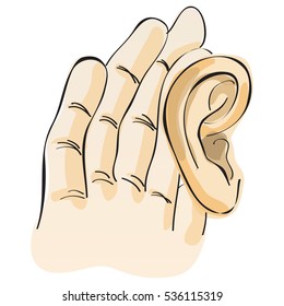 using hand on ear listening for paying attention. vector illustration. Hand drawn. close up.