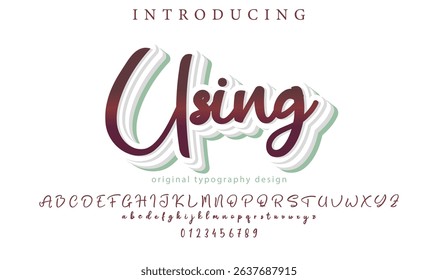 Using - Modern Handwritten Layered 3D Font Design