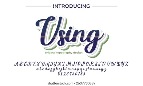 Using - Stylish 3D Script Font with Handwritten and Elegant Typography for Branding and Design
