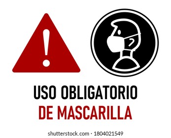 Uso Obligatorio de Mascarilla ("Face Mask Must Be Worn" in Spanish) Warning or Instruction Sign. Vector Image.