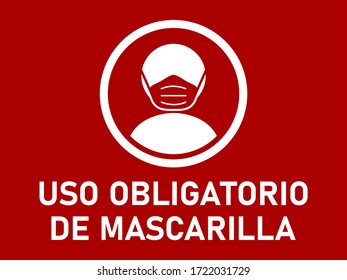 Uso Obligatorio de Mascarilla ("Mandatory Usage of Face Mask" in Spanish) Wear a Face Mask Icon. Vector Image.