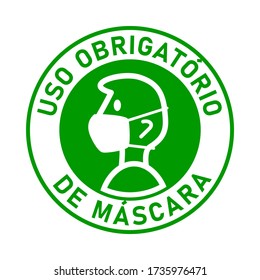 Uso Obrigatorio de Mascara ("It is Obligatory to Wear a Face Mask" in Portuguese) Round Badge Sticker Instruction Sign. Vector Image.