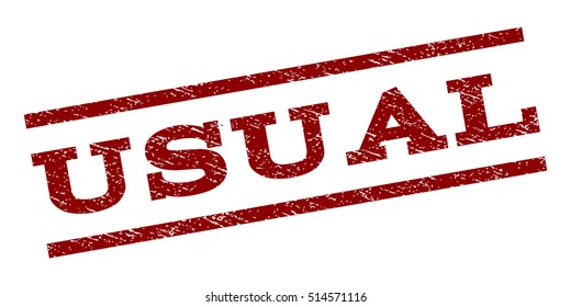 Usual watermark stamp. Text caption between parallel lines with grunge design style. Rubber seal stamp with unclean texture. Vector dark red color ink imprint on a white background.