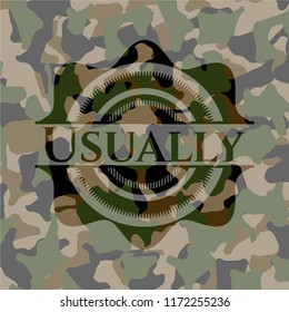 Usually on camouflage pattern