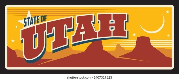 Utah Staatsreiseschild, USA Reisen Souvenir von US Utah, Salt Lake City Hauptstadt. Vektortouristenziel, Amerika Region-Retro-Schild, alte Plakette mit grandiosen Canyons, Vintage-Typografie