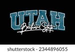 Utah vintage typography tee shirt design.Clothing,t shirt,apparel and other uses.Vector print, typography, poster.
