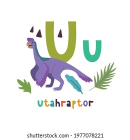 Utahraptor. Cute cartoon hand drawn illustration with dinosaur and U letter. Vector illustration