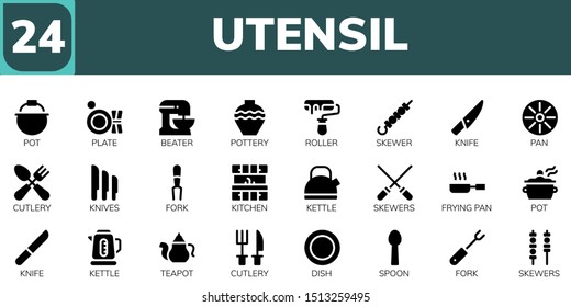 utensil icon set. 24 filled utensil icons.  Simple modern icons about  - Pot, Plate, Beater, Pottery, Roller, Skewer, Knife, Pan, Cutlery, Knives, Fork, Kitchen, Kettle, Skewers