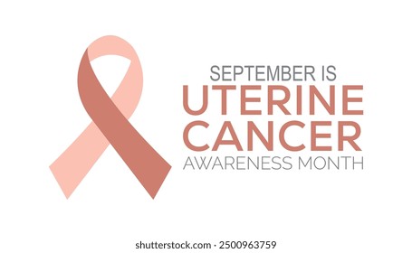 uterine cancer awareness month is observed every year on September. Holiday concept background, placard, banner design template Vector illustration background design.