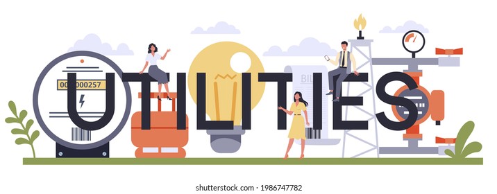 Utilities typographic header. Household energy and resources delivering industry. Gas, water, electricity supply sector of the economy. Flat vector illustration