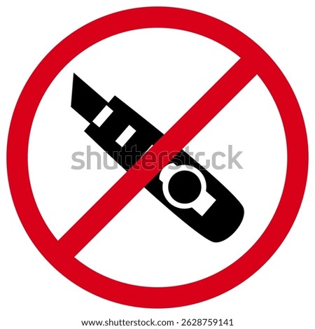 The utility knife or wallpaper knife is prohibited here, marked by a red crossed sign for design.