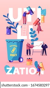 Utilization, Recycle Concept. People Put Used Battery to Container, Characters Garbage Disposal, Clean Environment, Ecology Environmental Conservation Poster Banner Flyer. Cartoon Vector Illustration