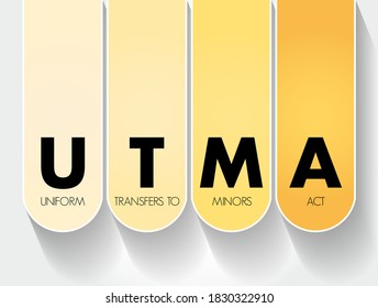 UTMA - Uniform Transfers to Minors Act acronym, law concept background