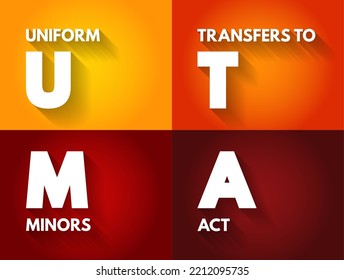 UTMA - Uniform Transfers to Minors Act acronym, law concept background