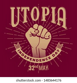 Utopia Imagined Country Inverted Logo with Raised Hand Clenched into Fist Contrast Style Sign over Rays Circle and Independence Lettering on Ribbon on Red Striped Background - Vector Hand Drawn Design