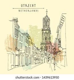 Utrecht, Netherlands, Europe. The Dom Tower (Cathedral Tower) of St. Martin's Cathedral, the tallest church tower in the Netherlands. Travel architecture sketch. Vintage hand drawn postcard. Vector