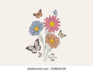 utterflies and daisies positive quote flower design margarita 
mariposa
stationery,mug,t shirt,phone case fashion slogan  style spring summer sticker and etc Tawny Orange Monarch Butterfly