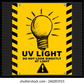 UV Light Do Not Look