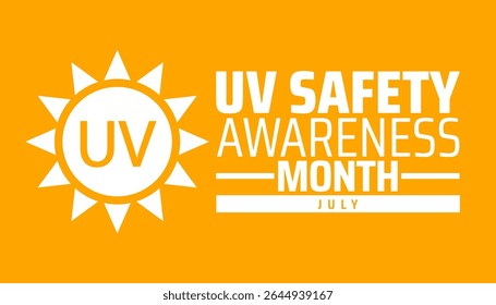 Mês de conscientização de segurança UV banner de fundo ou modelo de design de cartaz. observado todos os anos em julho. Conceito de férias. Use para qualquer modelo, cartão, cartaz, cartaz, modelo.