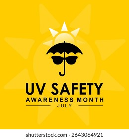 UV safety awareness month is observed every year in July. Best for cards, banners, posters, social media and more. Yellow background. Vector illustration.