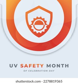 UV Safety Month Celebration Vector Design Illustration for Background, Poster, Banner, Advertising, Greeting Card