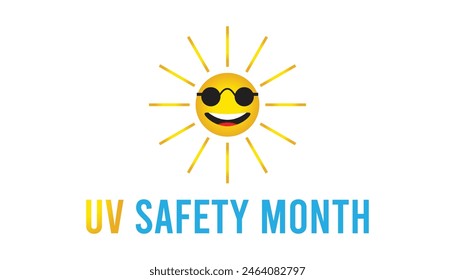 UV Safety Month observed every year in july. Template for background, banner, card, poster with text inscription.