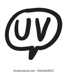 UV or Ultraviolet. Speech bubble. Vector design. Icon. Black color. Illustration on white background.