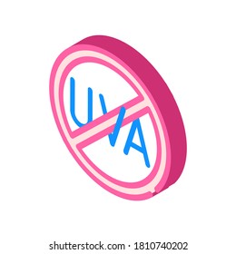 uva crossed out mark isometric icon vector. uva crossed out mark sign. isolated symbol illustration