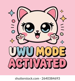 UwU Mode Activated Cute Cat T Shirt Design