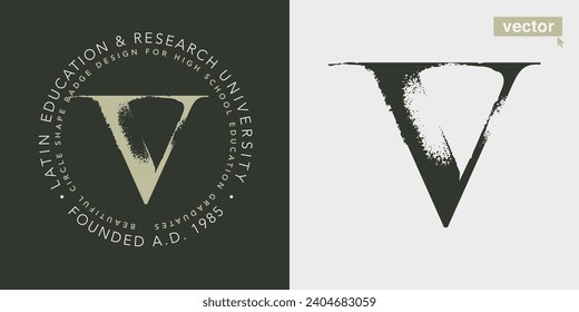 V letter serif logo with dry brush strokes. Classic style font. Grunge textured and rough edges elements. Perfect for fashion labels, vintage headlines, glamour luxury identity, wedding invitations.