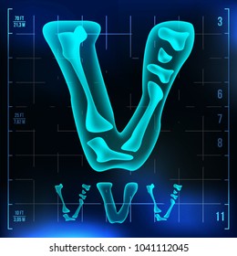 V Letter Vector. Capital Digit. Roentgen X-ray Font Light Sign. Medical Radiology Neon Scan Effect. Alphabet. 3D Blue Light Digit With Bone. Medical, Hospital, Futuristic, Horror Style. Illustration