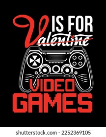 V is for valentine video games t-shirt design