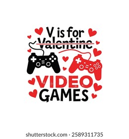 V is For Valentine's Video Games T-shirt Design Template