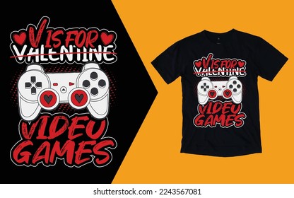 V Is For Video Games T shirt, Gaming Valentine T shirt 
