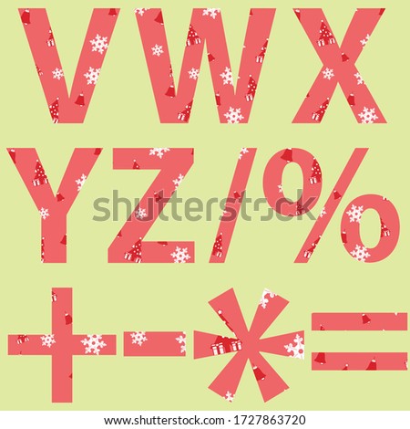 V W X Y Z alphabets and some basic mathematical symbols applied with Christmas tree, bell and snowflake pattern background vector